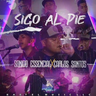 Sigo Al Pie (En Vivo) by Sonido Essencial