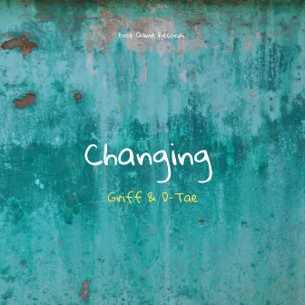 Changing by D-Tae