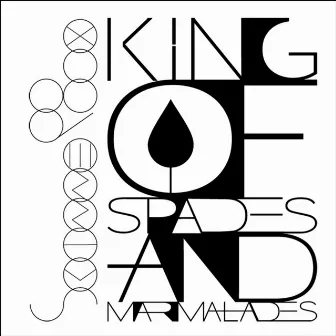 King of Spades and Marmalades by Skinnerbox