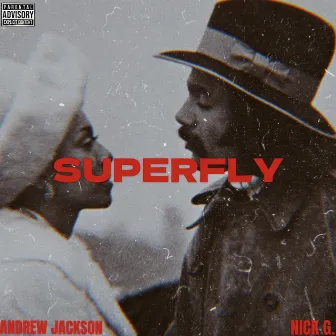 Superfly by Andrew Jackson