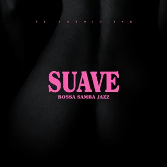 Suave (Bossa Samba Jazz) by Taryn Spilmann