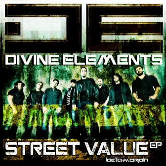 Street Value EP by Divine Elements