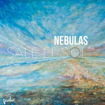 Sale el Sol by Nebulas