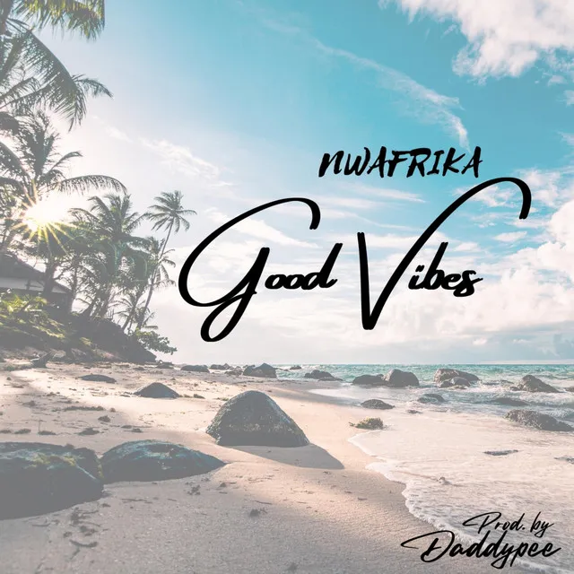 Good Vibes