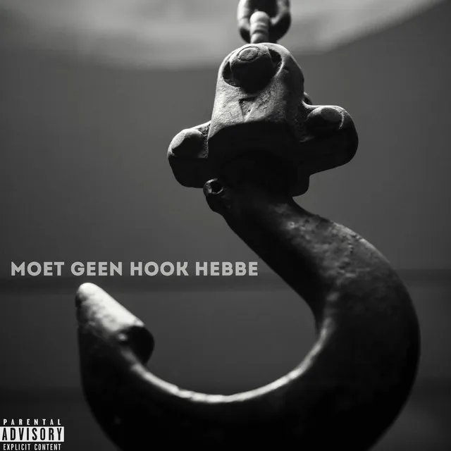 Moet Geen Hook Hebbe