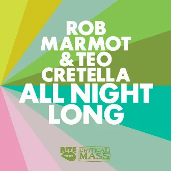 All Night Long by Rob Marmot