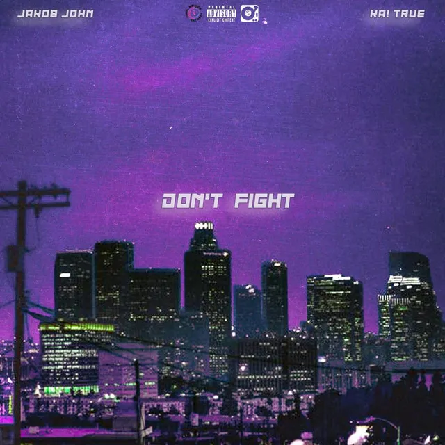 Don't Fight