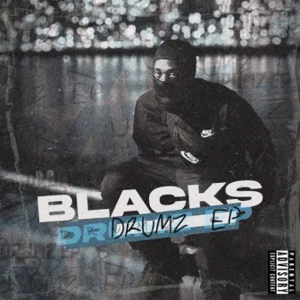 Drumz EP by Blacks