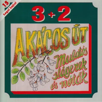 Akácos út - Mulatós slágerek és nóták by Laszlo Galambosi