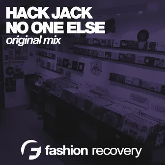 No One Else by Hack Jack