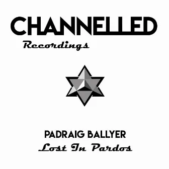 Lost in Los Pardos by Padraig Ballyer