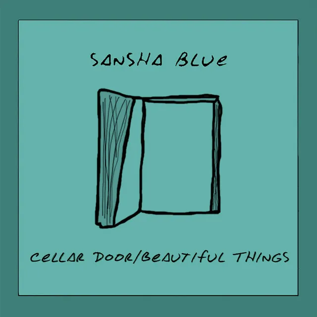 Cellar Door / Beautiful Things