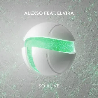 So Alive by AlexSo