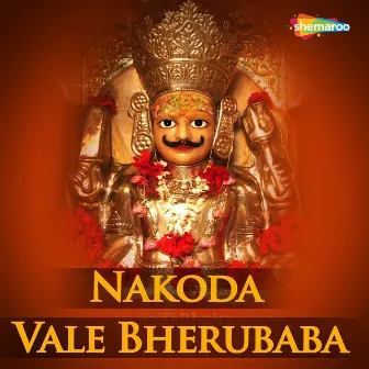 Nakoda Vale Bherubaba by Madhu Redkar