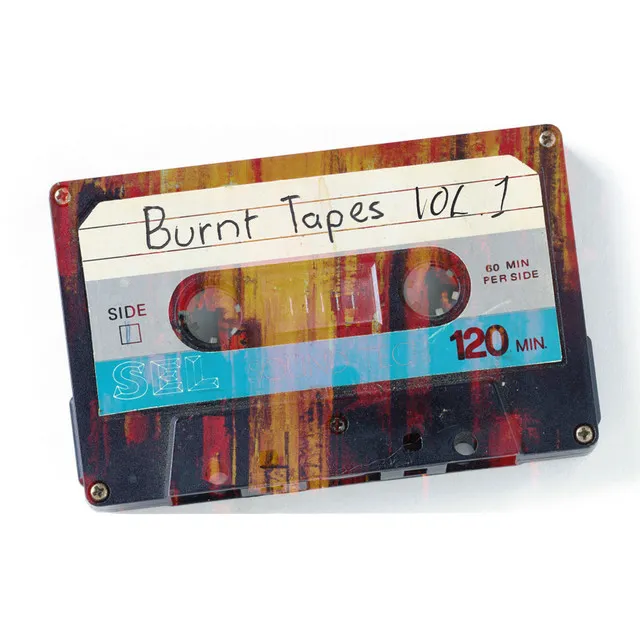 Burnt Tapes Vol. 1