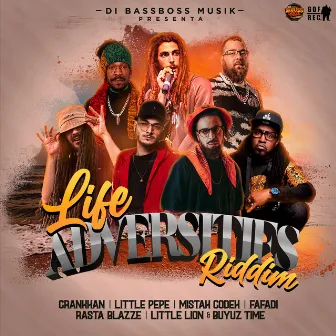 Life Adversities Riddim by Di BassBoss Musik