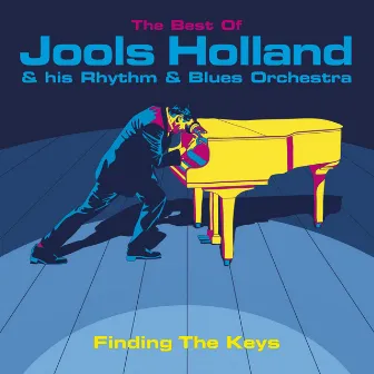 Finding The Keys: The Best Of Jools Holland by Jools Holland