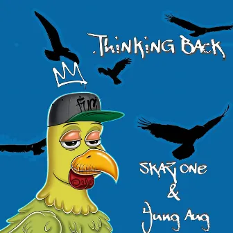 Thinking Back by Skaz One