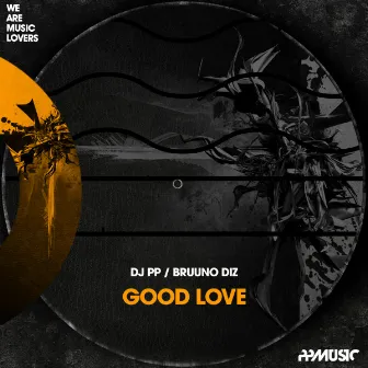 Good Love by Bruuno Diz