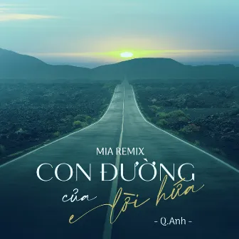 Con Đường Của Lời Hứa (MIA Remix) by MIA