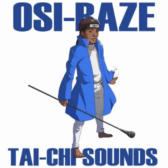 Tai-Chi Sounds by Osi-Baze