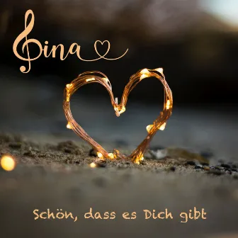 Schön, dass es Dich gibt by Dina