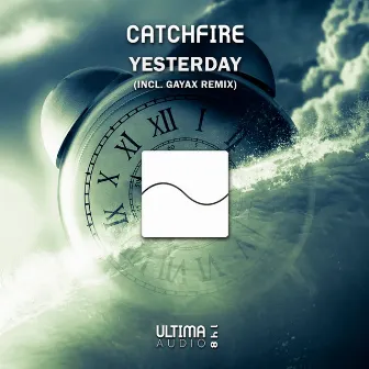 Yesterday by Catchfire