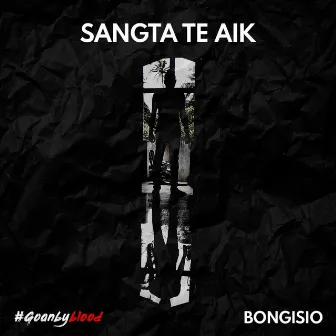 Sangta Te Aik by Bongisio