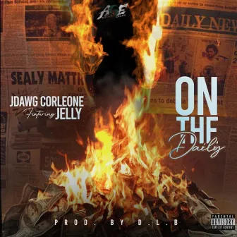 On The Daily by JDawg Corleone