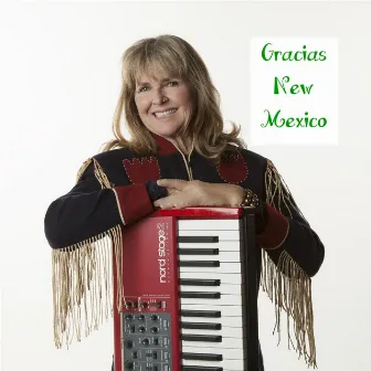 Gracias New Mexico by Carol Mayberry-Sanchez