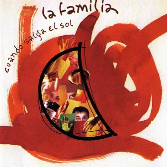 Cuando Salga El Sol by La Familia