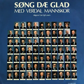 Søng dæ glad by Verdal Mannskor