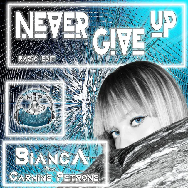 Never Give Up - Radio Edit