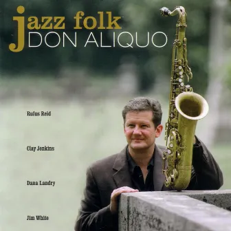 Jazz Folk by Don Aliquo