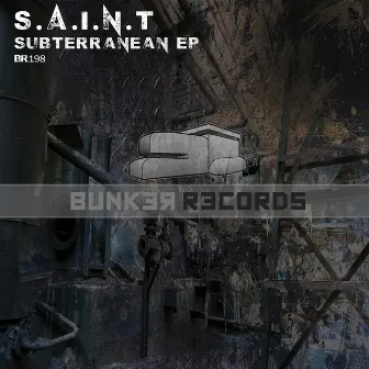 Subterranean EP by S.a.i.n.t