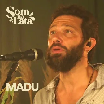 Madu (Ao Vivo no Som na Lata) by Som na Lata