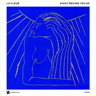 Right Behind You EP by La Fleur