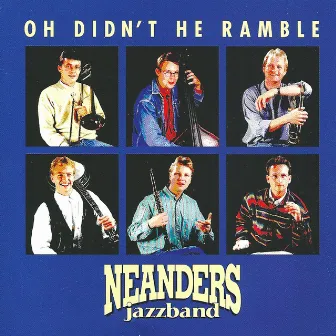 Oh Didn't He Ramble by Neanders Jazzband