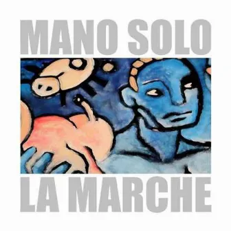 La marche (Live 2001) by Mano Solo