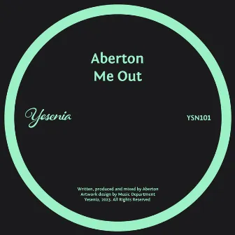 Me Out by Aberton