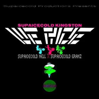 We Ride by SupaIceCold Kingston