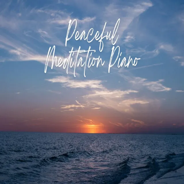 Peaceful Meditation Piano