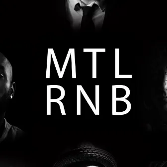 Mtl Rnb by Paul Cargnello