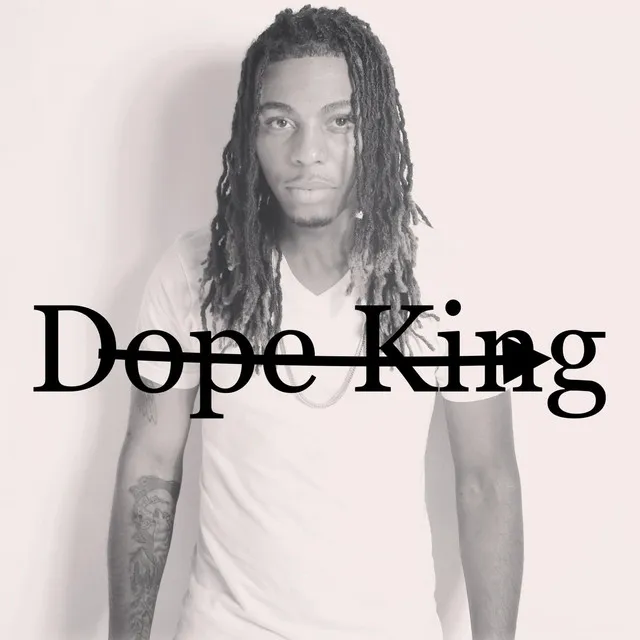 Dope King