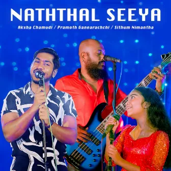 Naththal Seeya by Sithum Nimantha