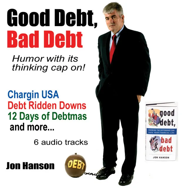 Audio Intro-Good Debt, Bad Debt