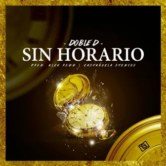 Sin Horario - Single by Doble D