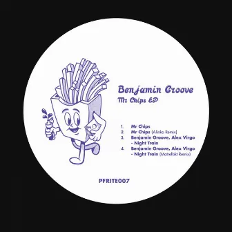 Mr Chips - EP by Benjamin Groove