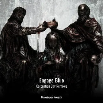 Coronation Day (Remixes) by Engage Blue