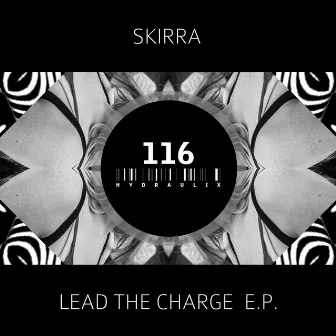 Lead The Charge E.P. by SKiRRA